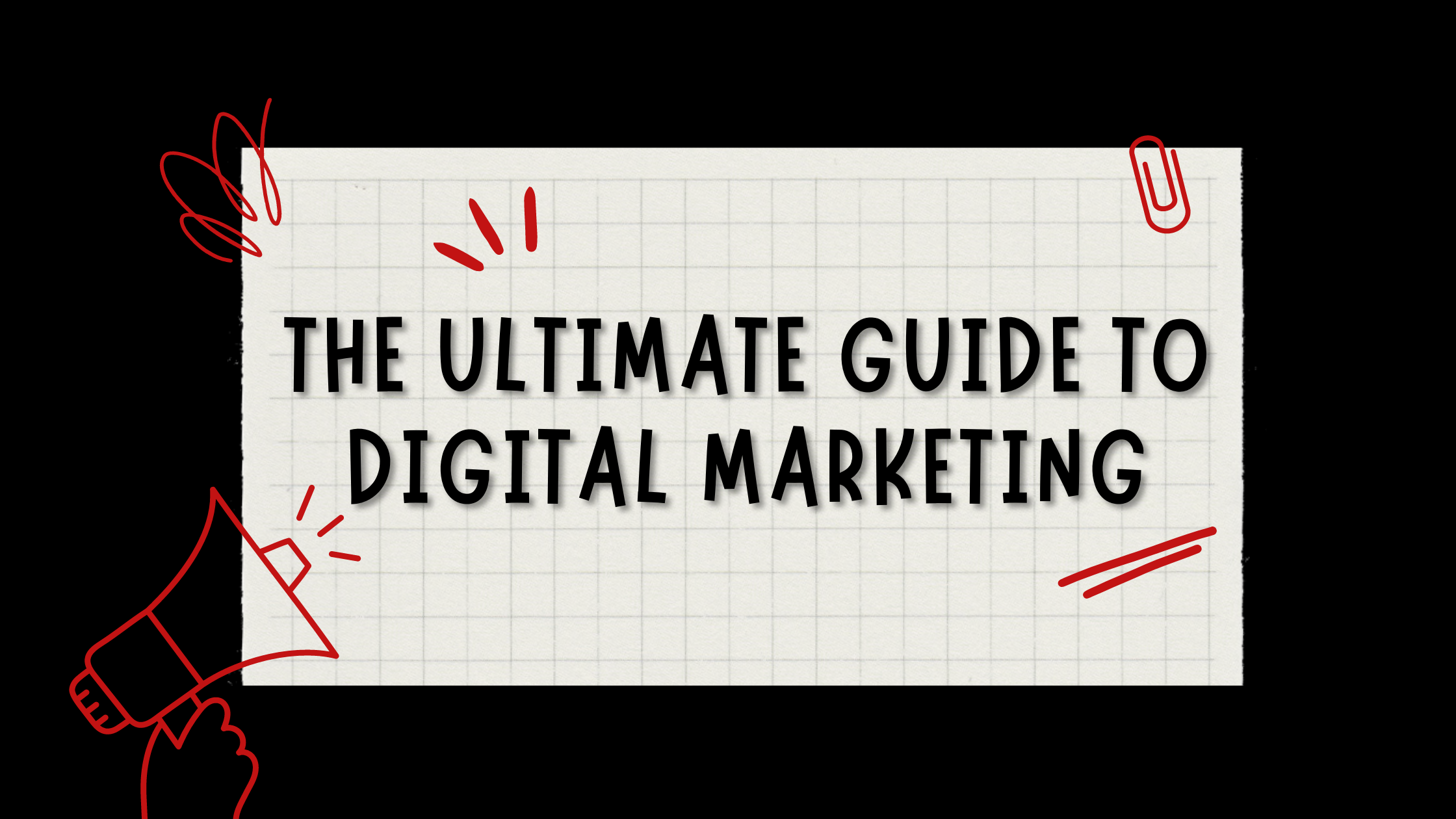 The Ultimate Guide To Digital Marketing: Boost Your Online Presence And ...