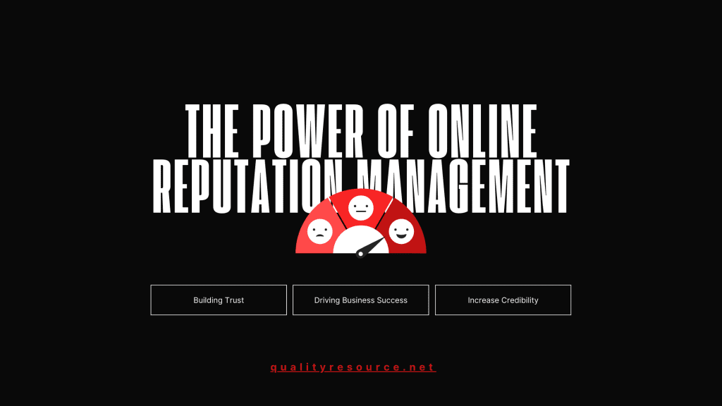 The Power of Online Reputation Management