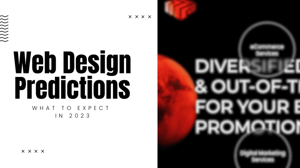Web Design Predictions: What to Expect in 2023