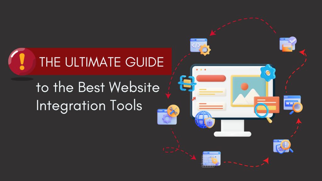 Best Website Integration Tools