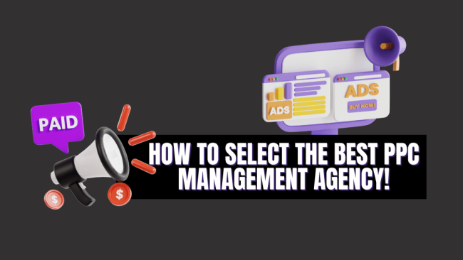 How-to-Choose-the-Right-PPC-Management-Agency-for-Your-Business-1024×576